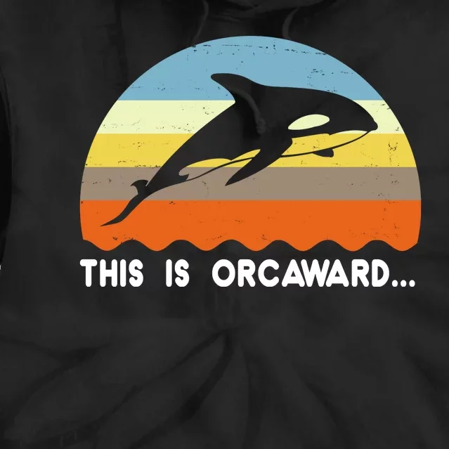 This Is Orcaward Funny Awkward Whale Sunset Tie Dye Hoodie