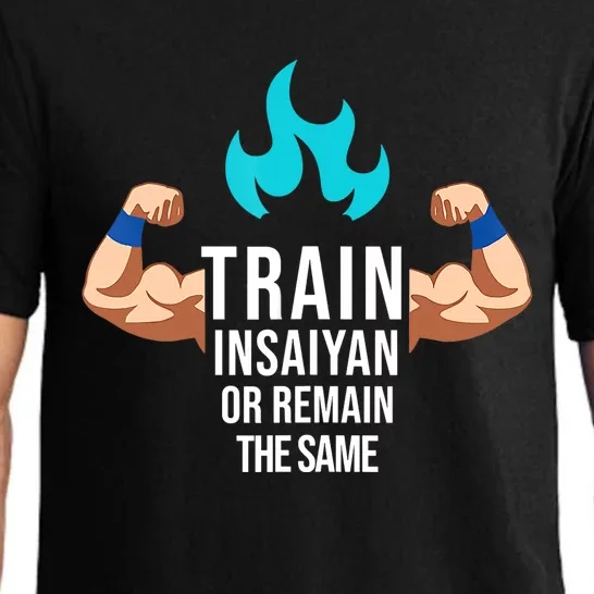 Train Insaiyan Or Remain The Same Anime Gym Bodybuilding Pajama Set