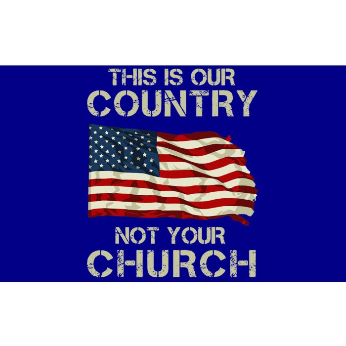 This Is Our Country Not Your Church Bumper Sticker