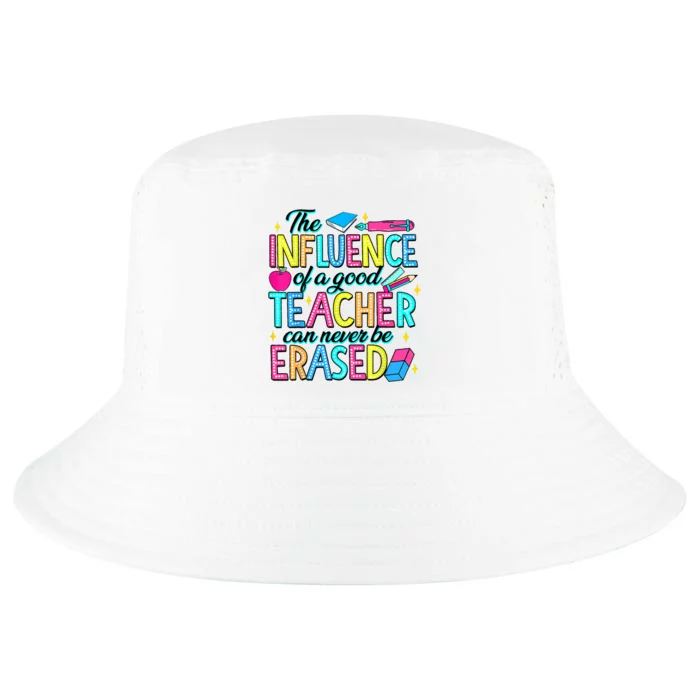 The Influence Of A Good Teacher Can Never Be Erased Cool Comfort Performance Bucket Hat