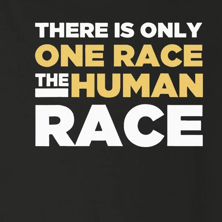 There Is Only One Race The Human Race Anti Racist Diversity Toddler Long Sleeve Shirt