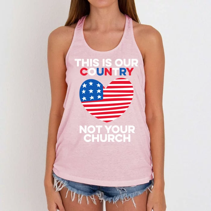 This Is Our Country Not Your Church America Usa Freedom Free Gift Women's Knotted Racerback Tank