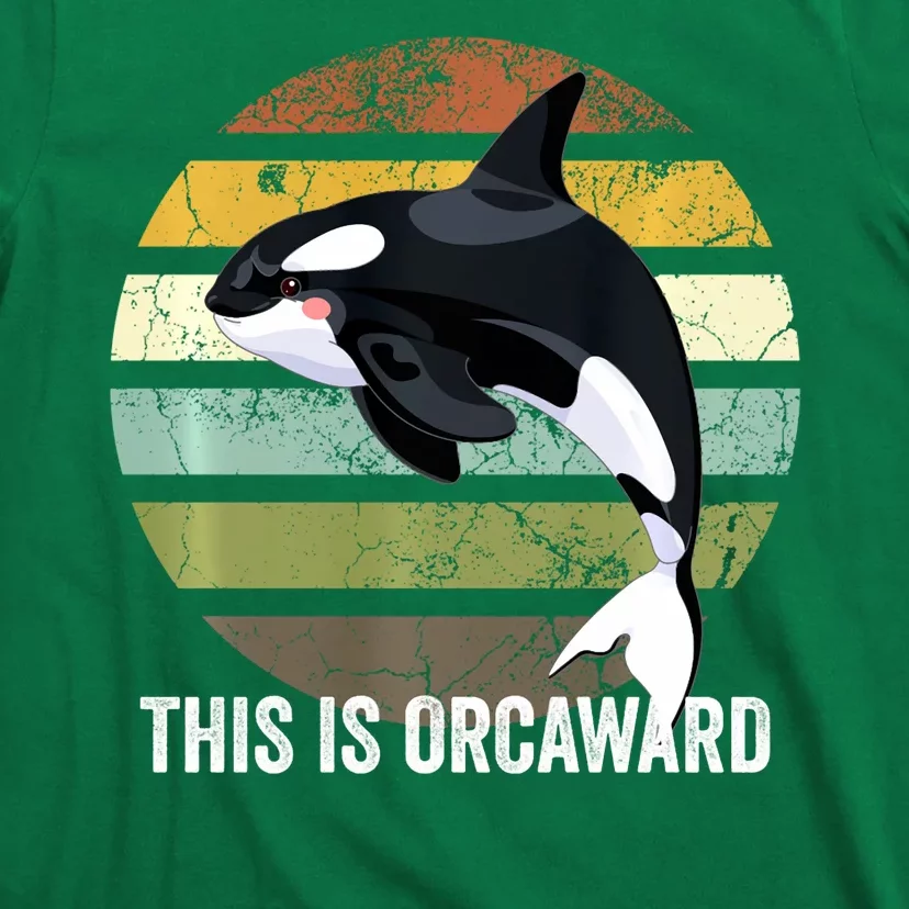 This Is Orcaward Whale Lover Orca T-Shirt