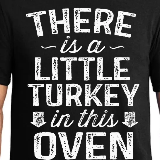 There Is One Little Turkey In Oven Thanksgiving Pregnancy Pajama Set