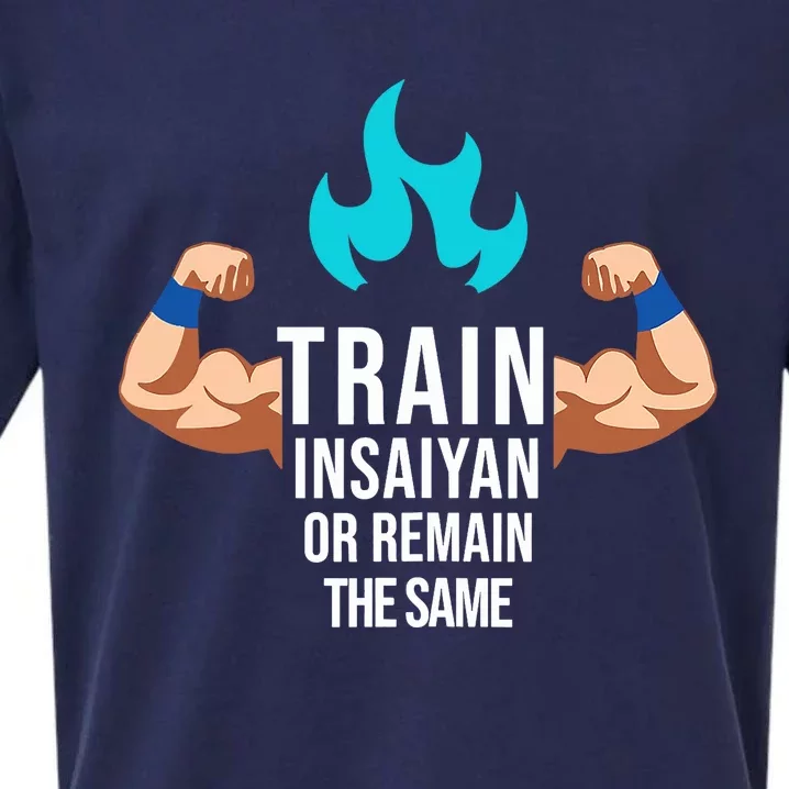 Train Insaiyan Or Remain The Same Anime Gym Bodybuilding Sueded Cloud Jersey T-Shirt