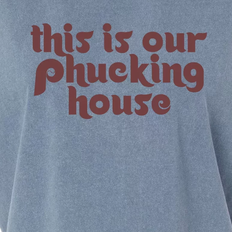 This Is Our Phucking House | Bedlam At The Bank | Philadelphia Baseball Garment-Dyed Women's Muscle Tee