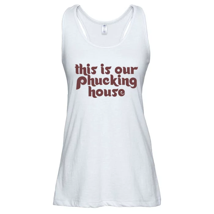 This Is Our Phucking House | Bedlam At The Bank | Philadelphia Baseball Ladies Essential Flowy Tank