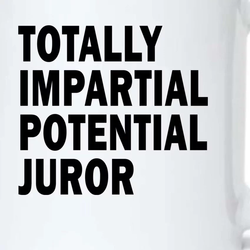 Totally Impartial Potential Juror Black Color Changing Mug