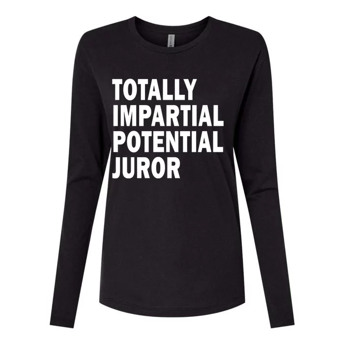 Totally Impartial Potential Juror Womens Cotton Relaxed Long Sleeve T-Shirt