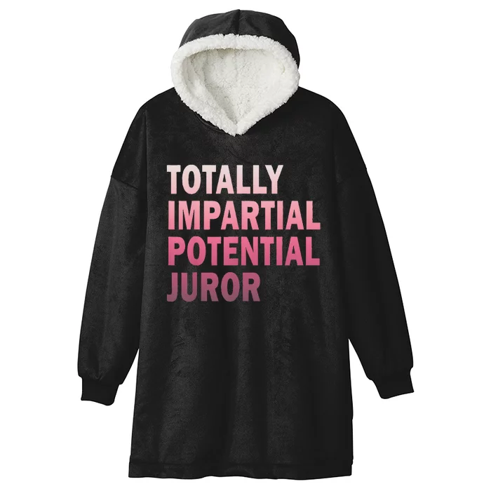 Totally Impartial Potential Juror Hooded Wearable Blanket