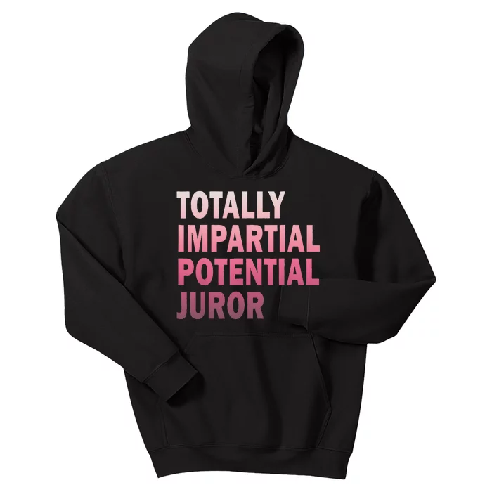 Totally Impartial Potential Juror Kids Hoodie