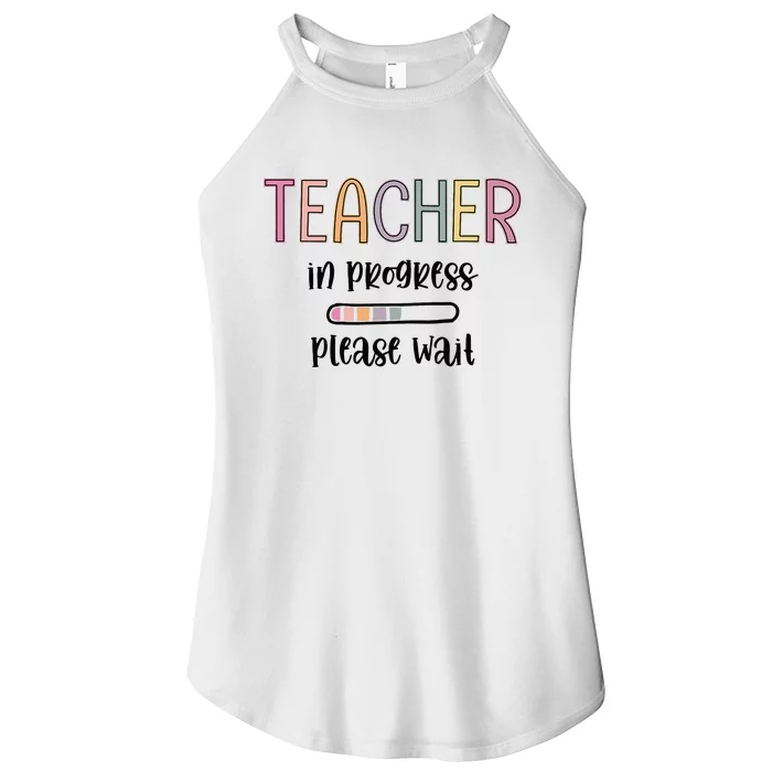 Teacher In Progress Please Wait Future Teacher Women’s Perfect Tri Rocker Tank