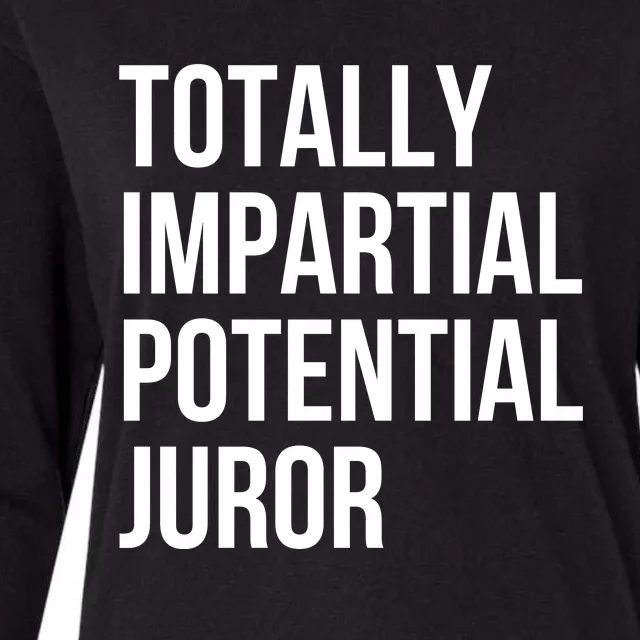 Totally Impartial Potential Juror Womens Cotton Relaxed Long Sleeve T-Shirt