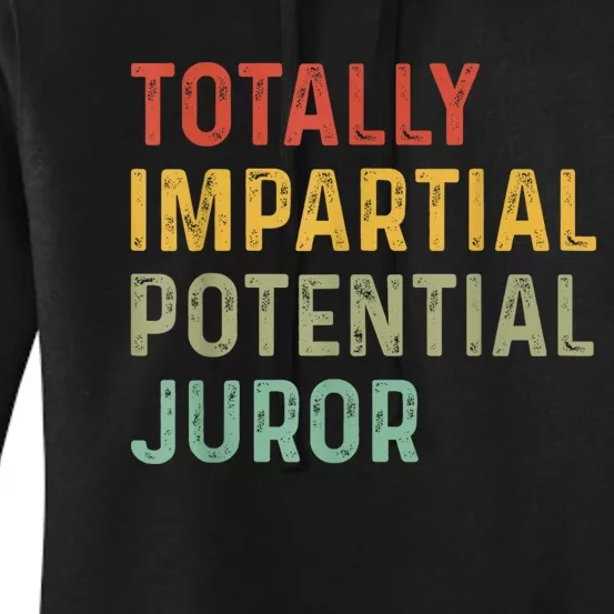 Totally Impartial Potential Juror Women's Pullover Hoodie