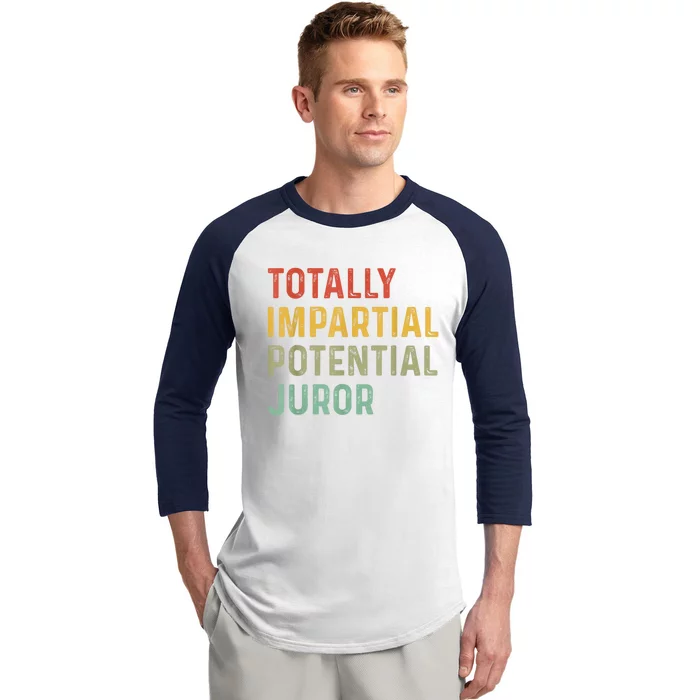 Totally Impartial Potential Juror Baseball Sleeve Shirt