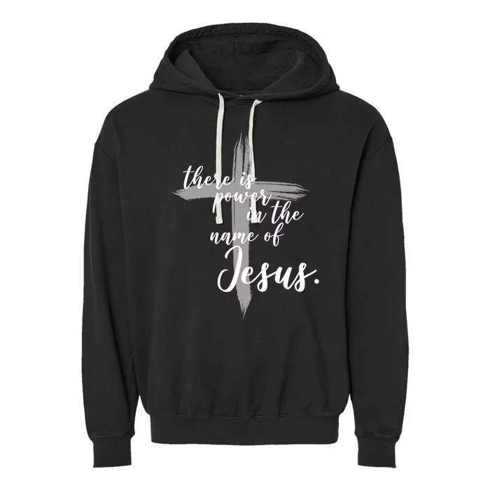 There Is Power In The Name Of Jesus Cross Garment-Dyed Fleece Hoodie