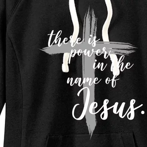 There Is Power In The Name Of Jesus Cross Women's Fleece Hoodie