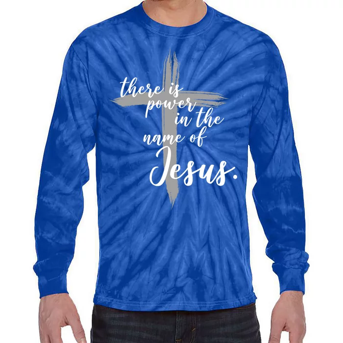 There Is Power In The Name Of Jesus Cross Tie-Dye Long Sleeve Shirt