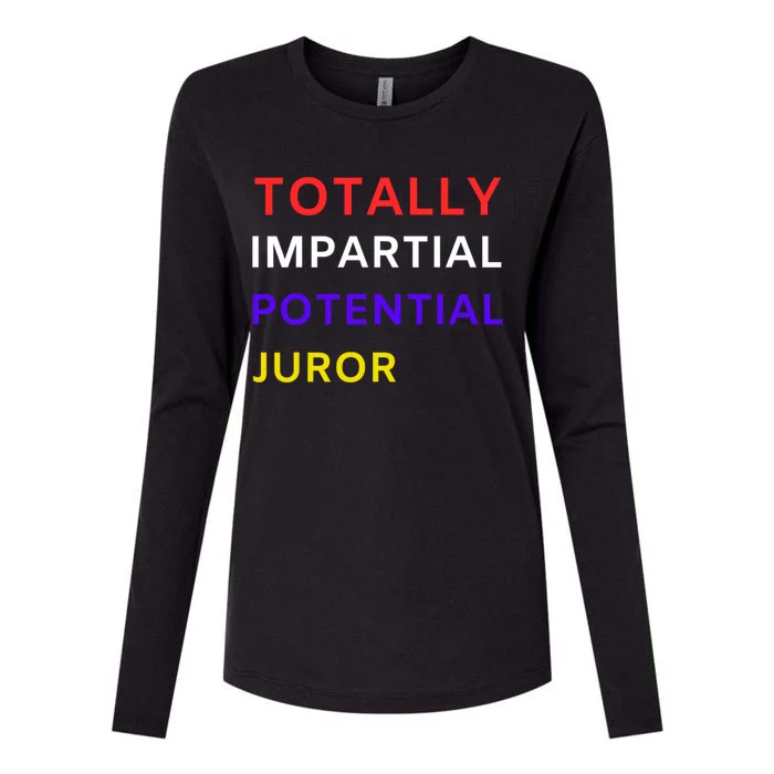 Totally Impartial Potential Juror Womens Cotton Relaxed Long Sleeve T-Shirt