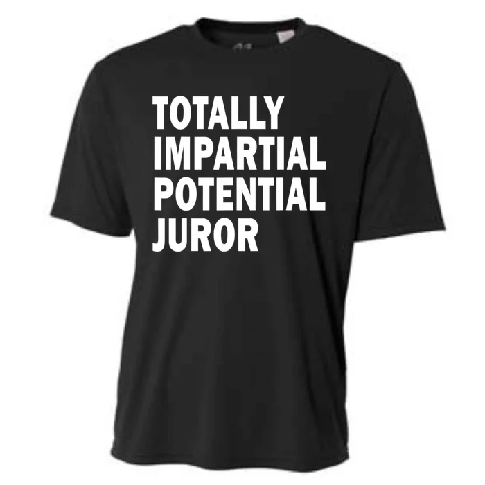 Totally Impartial Potential Juror Cooling Performance Crew T-Shirt