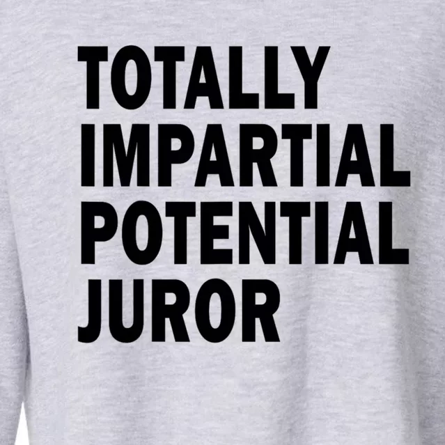 Totally Impartial Potential Juror Cropped Pullover Crew