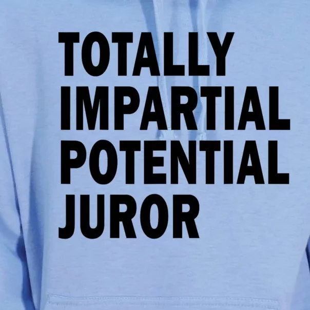 Totally Impartial Potential Juror Unisex Surf Hoodie