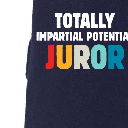 Totally Impartial Potential Juror Doggie 3-End Fleece Hoodie