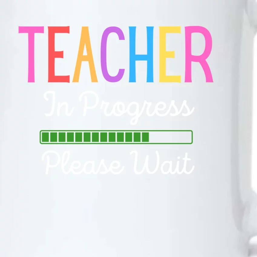 Teacher In Progress Please Wait Future Teacher Funny Black Color Changing Mug