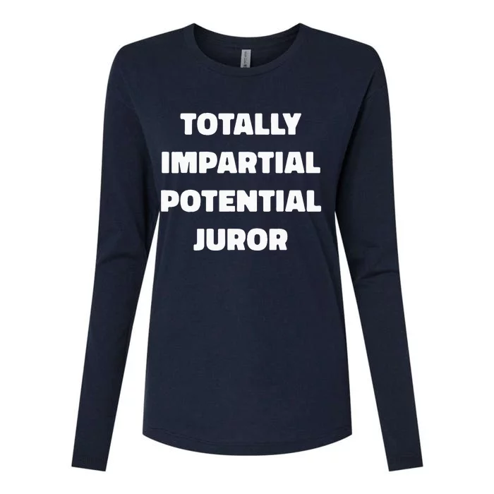 Totally Impartial Potential Juror Womens Cotton Relaxed Long Sleeve T-Shirt