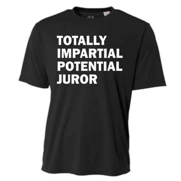 Totally Impartial Potential Juror Cooling Performance Crew T-Shirt