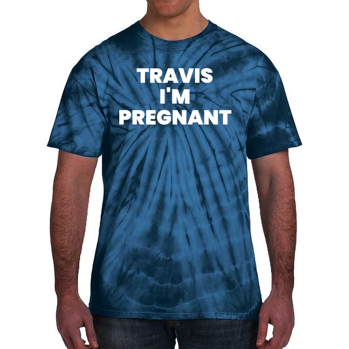 Travis Im Pregnant Kourtney K Baby Pregnancy Announcement Tie-Dye T-Shirt