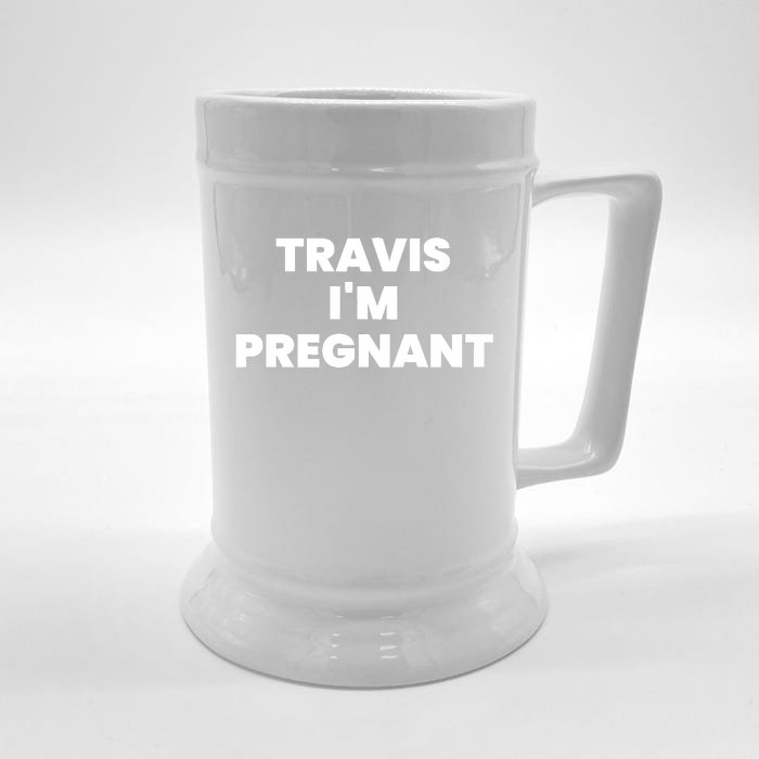 Travis Im Pregnant Kourtney K Baby Pregnancy Announcement Front & Back Beer Stein