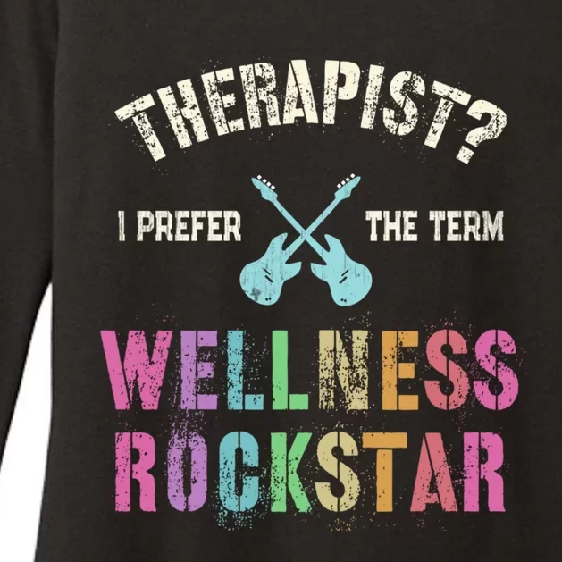 Therapist I Prefer Wellness Rockstar Therapy Ninja Team Cute Gift Womens CVC Long Sleeve Shirt