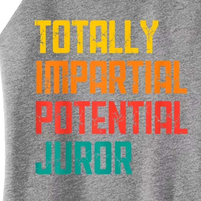 Totally Impartial Potential Juror Tee Women’s Perfect Tri Rocker Tank