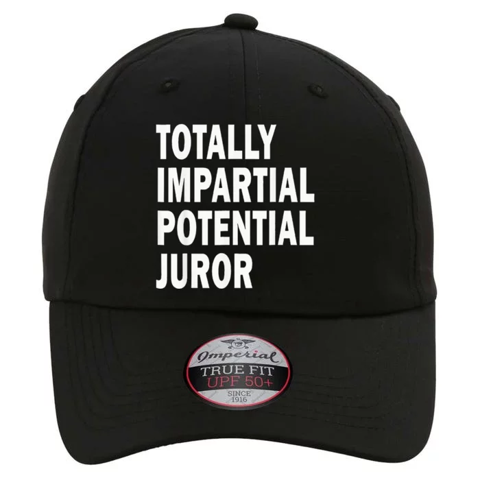 Totally Impartial Potential Juror The Original Performance Cap