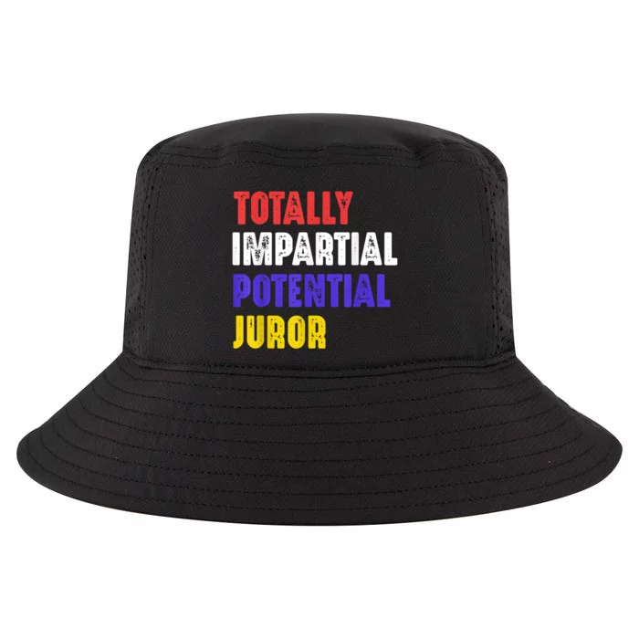 Totally Impartial Potential Juror Funny 4th July Cool Comfort Performance Bucket Hat