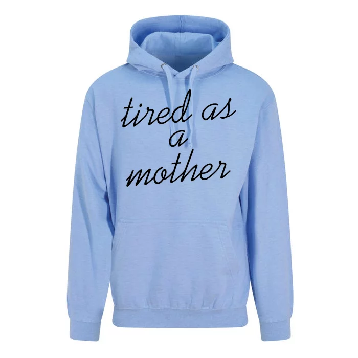 Tired As A Mother Script Logo Unisex Surf Hoodie