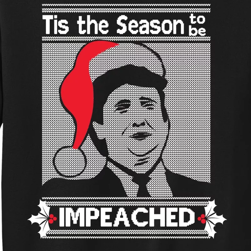 Tis The Season To Be Impeached Ugly Christmas Sweatshirt