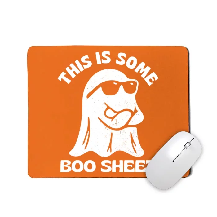 This Is Some Boo Sheet Funny Ghost Mousepad