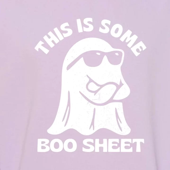 This Is Some Boo Sheet Funny Ghost Garment-Dyed Sweatshirt