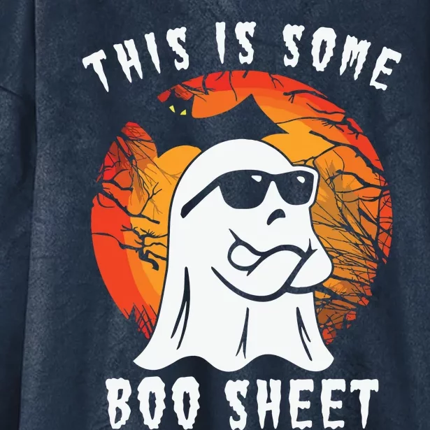 This Is Some Boo Sheet Halloween Ghost Funny Gifts Hooded Wearable Blanket