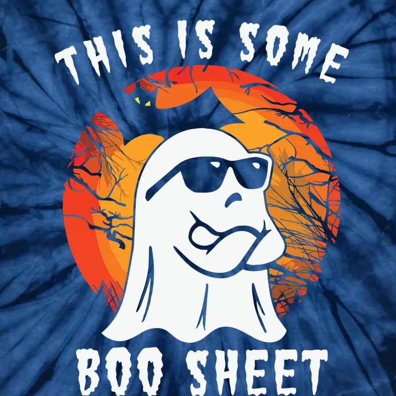 This Is Some Boo Sheet Halloween Ghost Funny Gifts Tie-Dye T-Shirt