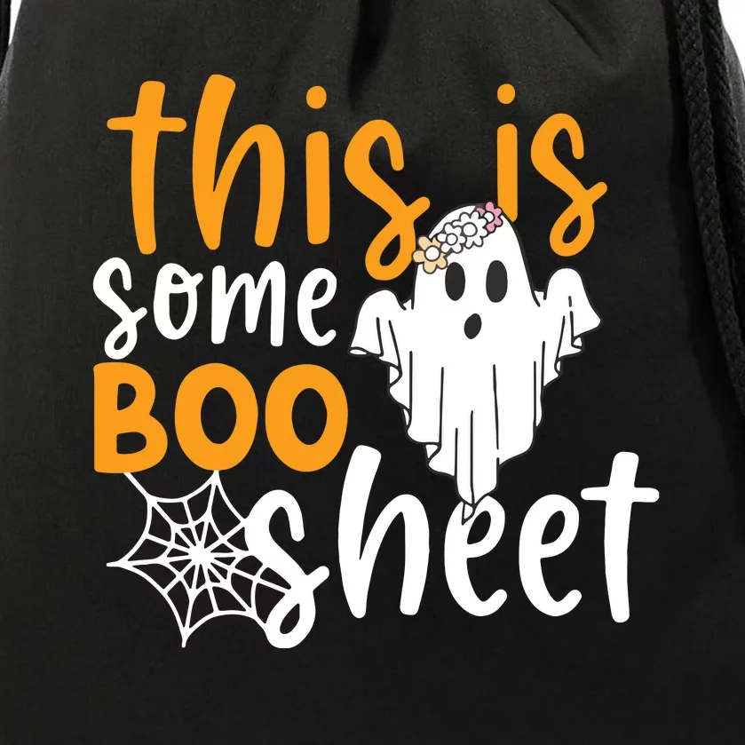 This Is Some Boo Sheet Shirts Funny Halloween Ghost Spooky Drawstring Bag