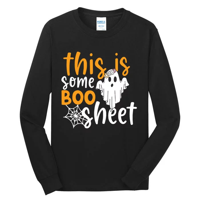 This Is Some Boo Sheet Shirts Funny Halloween Ghost Spooky Tall Long Sleeve T-Shirt