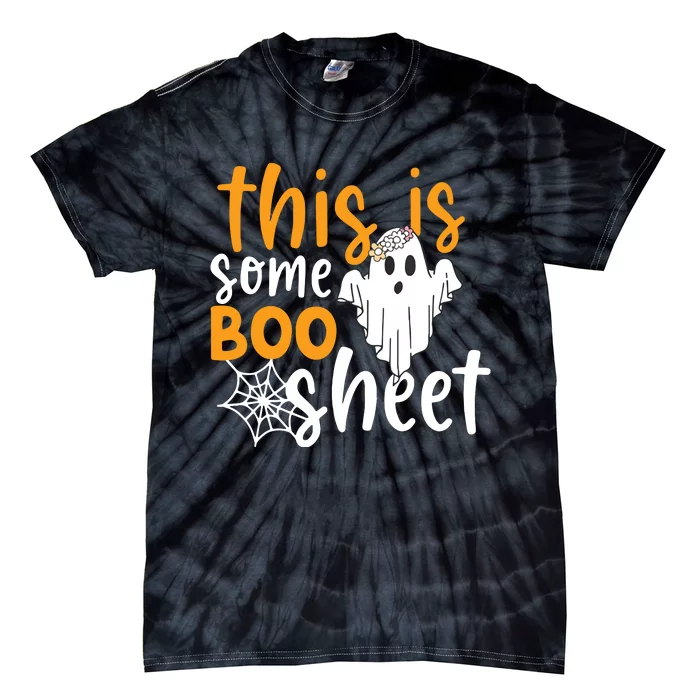 This Is Some Boo Sheet Shirts Funny Halloween Ghost Spooky Tie-Dye T-Shirt