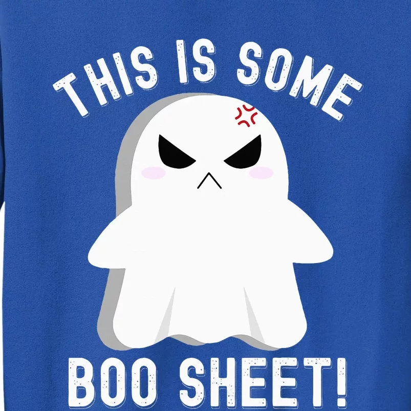 This Is Some Boo Sheet Halloween Ghost Costume Tall Sweatshirt