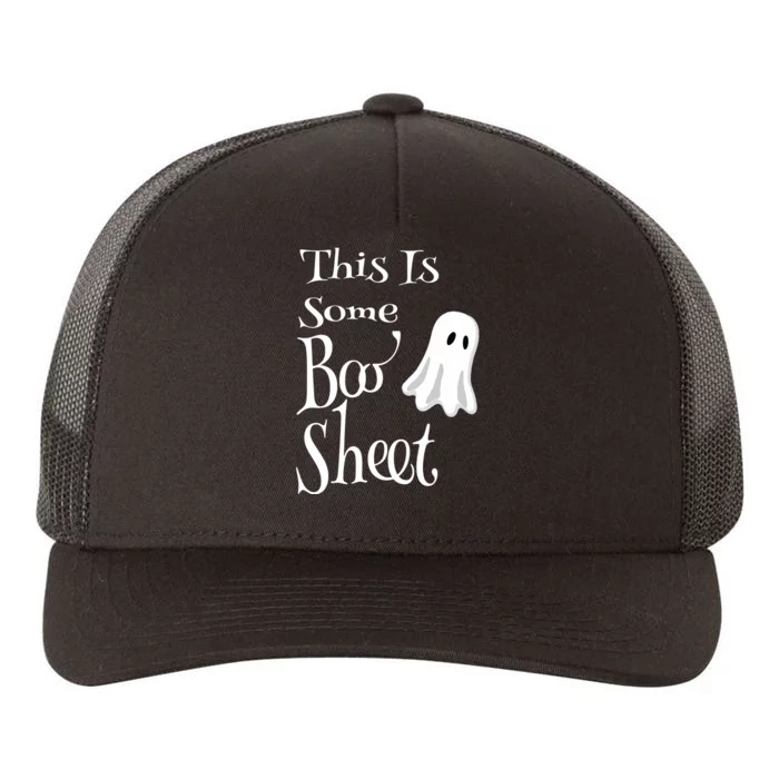 This Is Some Boo Sheet Funny Halloween Pun Design Ghost Gift Yupoong Adult 5-Panel Trucker Hat