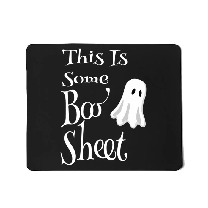 This Is Some Boo Sheet Funny Halloween Pun Design Ghost Gift Mousepad