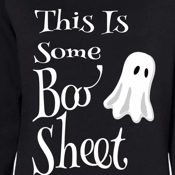 This Is Some Boo Sheet Funny Halloween Pun Design Ghost Gift Womens California Wash Sweatshirt