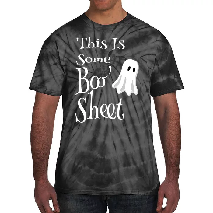 This Is Some Boo Sheet Funny Halloween Pun Design Ghost Gift Tie-Dye T-Shirt